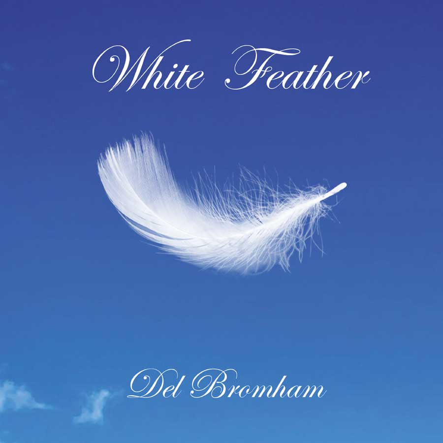 DEL BROMHAM - WHITE FEATHER - CD