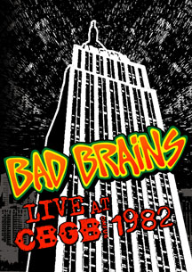 BAD BRAINS - Live At CBGB 1982 - DVD BAD BRAINS - Live At CBGB 1982 - DVD