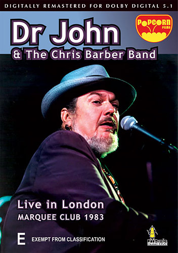 DR. JOHN & THE CHRIS BARBER BAND - LIVE IN LONDON 1983 - DVD