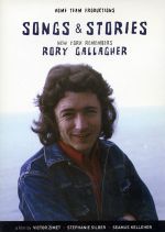 Rory Gallagher-SONGS&STORIES-New York Remembers Gallagher-DVD