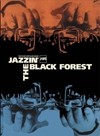 V/A - Jazzin' The Black Forest - DVD