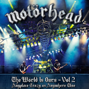 Motorhead - World Is Ours - Vol.2 - DVD+2CD Motorhead - World Is Ours - Vol.2 - DVD+2CD