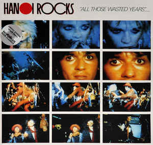 Hanoi Rocks - All Those Wasted Years - 2LP