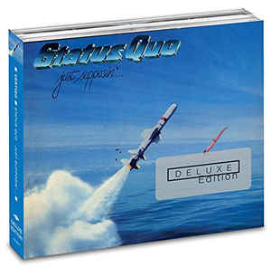 Status Quo - Just Supposin'... (deluxe) - 2CD Status Quo - Just Supposin'... (deluxe) - 2CD
