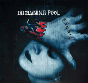 Drowning Pool - Sinner - 2CD deluxe Drowning Pool - Sinner - 2CD deluxe