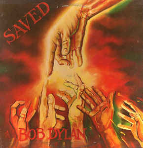 Bob Dylan - Saved - LP bazar Bob Dylan - Saved - LP bazar