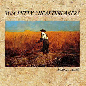 Tom Petty And The Heartbreakers - Southern Accents - LP Tom Petty And The Heartbreakers - Southern Accents - LP