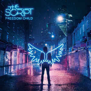 The Script - Freedom Child - CD Sony The Script - Freedom Child - CD Sony