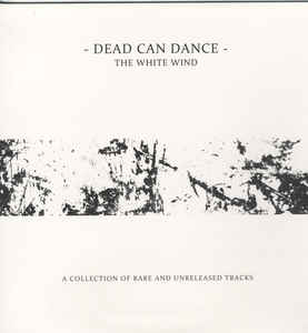 Dead Can Dance - The White Wind - 2LP