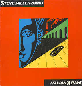 Steve Miller Band - Italian X Rays - LP bazar Steve Miller Band - Italian X Rays - LP bazar