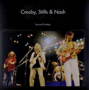 Crosby, Stills & Nash - Survival Sunday - 2LP