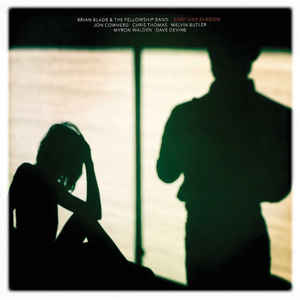 Brian Blade Fellowship - Body And Shadow - CD Brian Blade Fellowship - Body And Shadow - CD