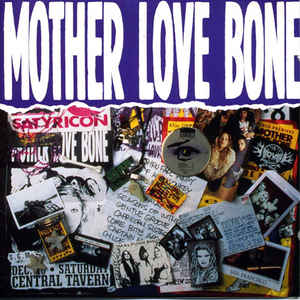 Mother Love Bone - Mother Love Bone - 2CD Mother Love Bone - Mother Love Bone - 2CD