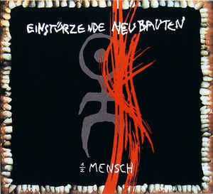 Einstürzende Neubauten - Halber Mensch - CD Einstürzende Neubauten - Halber Mensch - CD