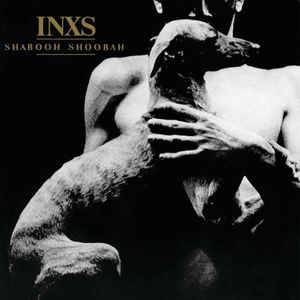 INXS - Shabooh Shoobah - LP INXS - Shabooh Shoobah - LP