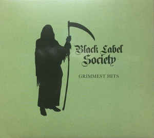 Black Label Society - Grimmest Hits - CD Black Label Society - Grimmest Hits - CD