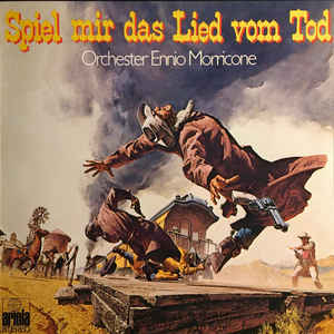 Orchester Ennio Morricone - Spiel Mir Das Lied Vom Tod - LP baz Orchester Ennio Morricone - Spiel Mir Das Lied Vom Tod - LP baz