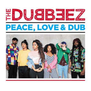 Dubbeez - Peace, Love & Dub - LP