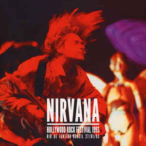 Nirvana - Hollywood Rock Festival 1993 - 2LP