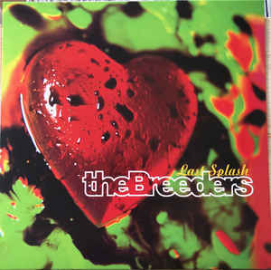 Breeders - Last Splash - LP Breeders - Last Splash - LP