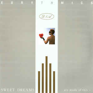 Eurythmics - Sweet Dreams (Are Made Of This) - LP Eurythmics - Sweet Dreams (Are Made Of This) - LP