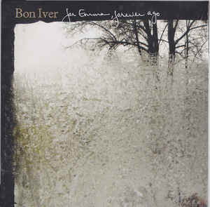 Bon Iver - For Emma, Forever Ago - LP