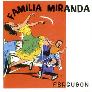 Familea Miranda - Ferguson - CD bazar