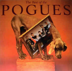 The Pogues - The Best Of The Pogues - LP The Pogues - The Best Of The Pogues - LP