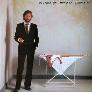 Eric Clapton - Money And Cigarettes - LP
