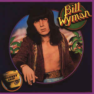 Bill Wyman - Monkey Grip - LP