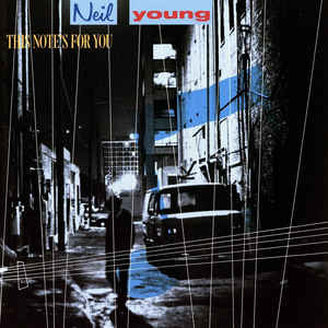 Neil Young & The Bluenotes - This Note's For You - LP
