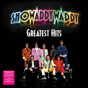 Showaddywaddy - Greatest Hits - LP Showaddywaddy - Greatest Hits - LP