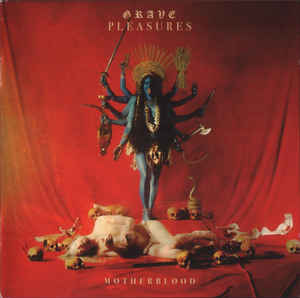 Grave Pleasures - Motherblood - CD Grave Pleasures - Motherblood - CD