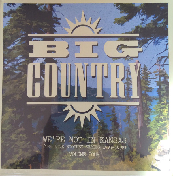 Big Country – We’re Not In Kansas Vol.4- 2LP