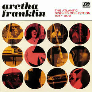 Aretha Franklin- The Atlantic Singles Collection 1967-1970 - 2LP Aretha Franklin- The Atlantic Singles Collection 1967-1970 - 2LP