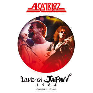Alcatrazz - Live In Japan 1984 Complete Edition - 3LP Alcatrazz - Live In Japan 1984 Complete Edition - 3LP