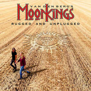 Vandenberg's Moonkings - Rugged And Unplugged - LP++