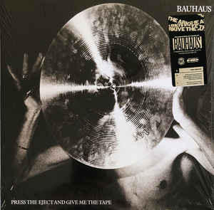 Bauhaus - Press The Eject And Give Me The Tape - LP Bauhaus - Press The Eject And Give Me The Tape - LP