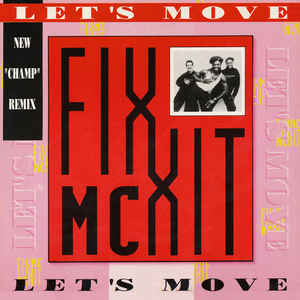 MC Fixx It - Let's Move (New Champ Remix) - 12´´ bazar