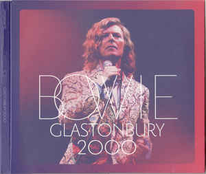 Bowie - Glastonbury 2000 - 2CD Bowie - Glastonbury 2000 - 2CD
