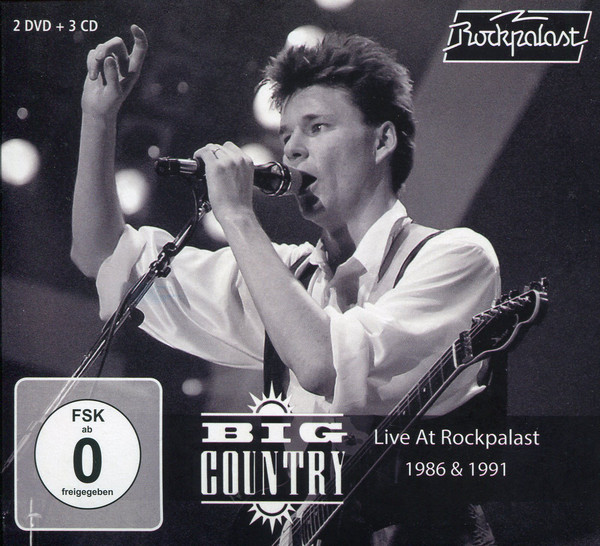 Big Country - Live At Rockpalast 1986 & 1991 - 3CD+2DVD
