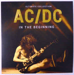 AC/DC - In The Beginning... (Ultimate Collection) - LP AC/DC - In The Beginning... (Ultimate Collection) - LP