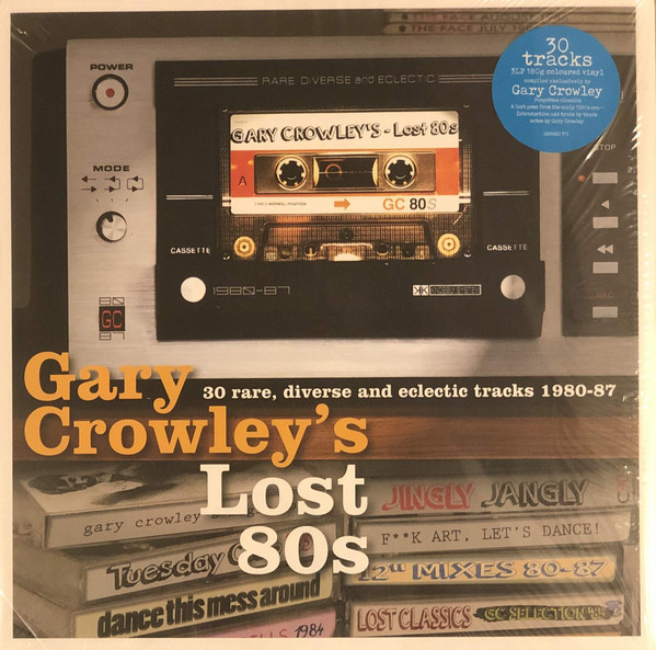 Gary Crowley - Gary Crowley's Lost 80s - 3LP