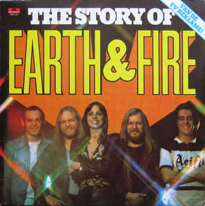 Earth And Fire - The Story Of Earth & Fire - LP bazar