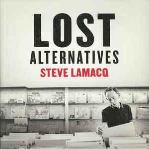 Steve Lamacq - Lost Alternatives - 2LP