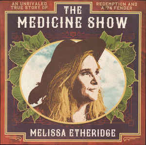 Melissa Etheridge - The Medicine Show - LP Melissa Etheridge - The Medicine Show - LP