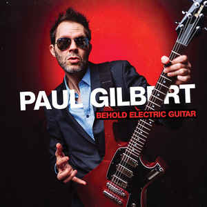 Paul Gilbert - Behold Electric Guitar - 2LP