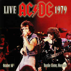AC/DC - Live 1979: Towson Center Maryland - 2LP