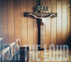 D-A-D - A Prayer For The Loud - CD D-A-D - A Prayer For The Loud - CD