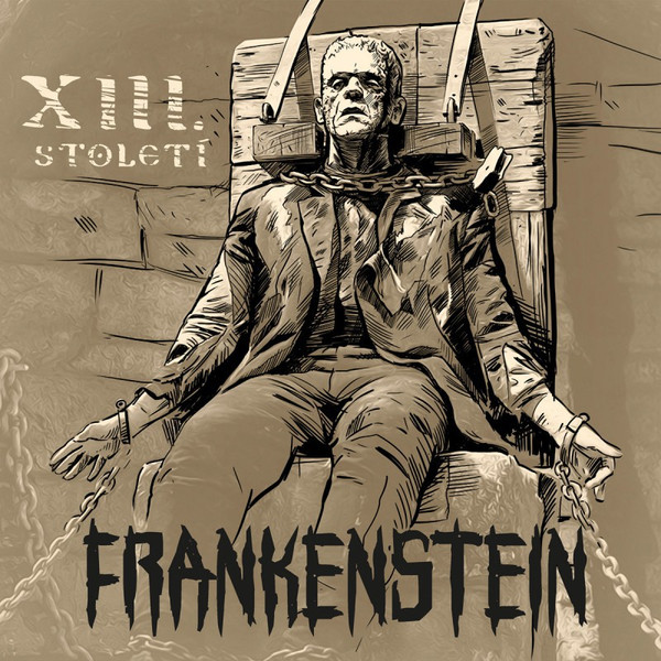 XIII. Století - Frankenstein - LP